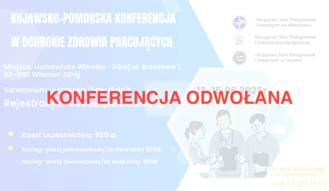 KUJAWSKO-POMORSKA KONFERENCJA W OCHRONIE ZDROWIA PRACUJĄCYCH